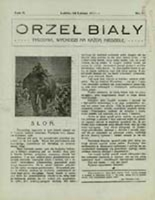 Orzeł Biały : tygodnik, wychodzi na każdą niedzielę / [red. i wyd. A. Kwiatkowski]