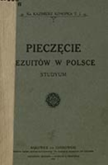 Pieczęcie jezuitów w Polsce : studyum / Kazimierz Konopka