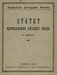 Statut Katolickiego Związku Polek w Lublinie / Katolicki Związek Polek