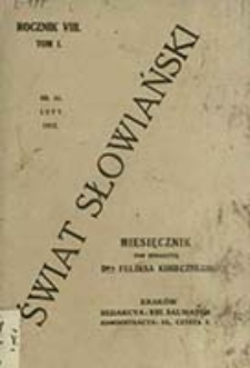 Świat Słowiański : miesięcznik pod redakcyą Dra Feliksa Konecznego