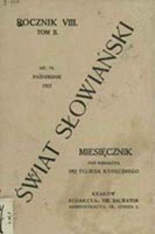 Świat Słowiański : miesięcznik pod redakcyą Dra Feliksa Konecznego