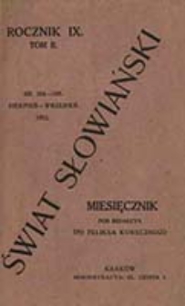 Świat Słowiański : miesięcznik pod redakcyą Dra Feliksa Konecznego