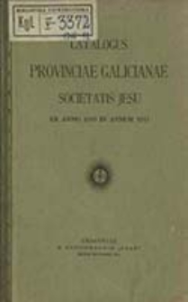 Catalogus Sociorum et Officiorum Provinciae Galicianae Societatis Jesu ex Anno ...
