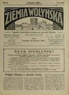 Ziemia Wołyńska : tygodnik bezpartyjny, poświęcony sprawom Wołynia / [red. Wojciech Biega]