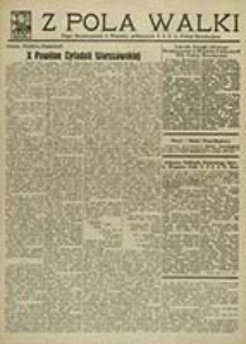 Z Pola Walki : Organ Stowarzyszenia b. Więżni&oacute;w politycznych P. P. S. d. Frakcji Rewolucyjnej / [red. odp. Stefanja Glisczyńska]