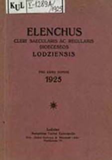 Elenchus Cleri Saecularis ac Regularis Dioecesis Lodziensis pro Anno Domini ...