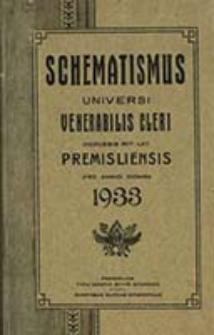 Schematismus Universi Venerabilis Cleri Saecularis et Regularis Dioecesis Rit[us] Lat[ini] Premisliensis pro Anno Domini ...