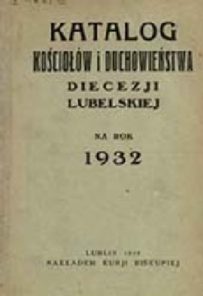 Katalog Kościołów i Duchowieństwa Diecezji Lubelskiej na Rok ...