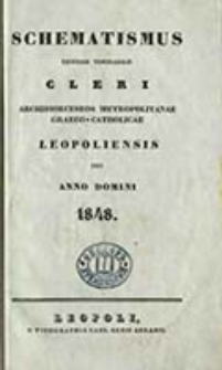 Schematismus Universi Venerabilis Cleri Archidioeceseos Metropolitanae Graeco Catholicae Leopoliensis pro Anno Domini ...