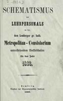 Szematismus des Lehrpersonals der dem Lemberger Gr. Kth. Metropolitan-Consistorium unterstehenden Volksschulen f&uuml;r das Jahr ...
