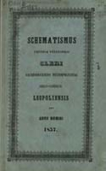 Schematismus Universi Venerabilis Cleri Archidioeceseos Metropolitanae Graeco Catholicae Leopoliensis pro Anno Domini ...