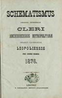 Schematismus Universi Venerabilis Cleri Archidioeceseos Metropolitanae Graeco Catholicae Leopoliensis pro Anno Domini ...