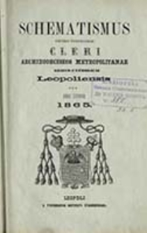 Schematismus Universi Venerabilis Cleri Archidioeceseos Metropolitanae Graeco Catholicae Leopoliensis pro Anno Domini ...