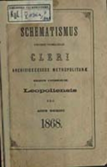 Schematismus Universi Venerabilis Cleri Archidioeceseos Metropolitanae Graeco Catholicae Leopoliensis pro Anno Domini ...