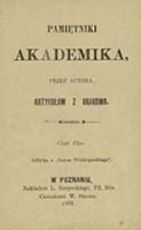 Pamiętniki akademika. Cz. 2 / przez autora artykułow z Krakowa