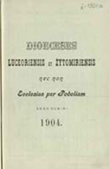 Dioeceses Luceoriensis et Żytomiriensis nec non Ecclesiae per Podoliam Anno ...