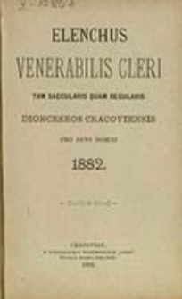 Elenchus Venerabilis Cleri tam Saecularis quam Regularis Dioeceseos Cracoviensis pro Anno Domini ...