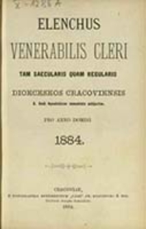 Elenchus Venerabilis Cleri tam Saecularis quam Regularis Dioeceseos Cracoviensis pro Anno Domini ...