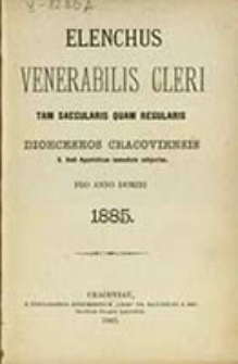 Elenchus Venerabilis Cleri tam Saecularis quam Regularis Dioeceseos Cracoviensis pro Anno Domini ...