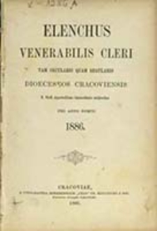 Elenchus Venerabilis Cleri tam Saecularis quam Regularis Dioeceseos Cracoviensis pro Anno Domini ...