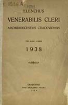 Elenchus Venerabilis Cleri tam Saecularis quam Regularis Dioeceseos Cracoviensis pro Anno Domini ...