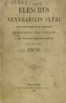 Elenchus Venerabilis Cleri tam Saecularis quam Regularis Dioeceseos Cracoviensis pro Anno Domini ...