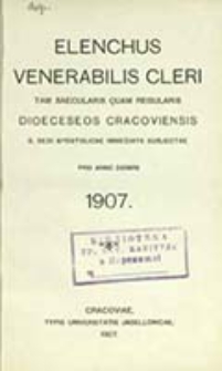 Elenchus Venerabilis Cleri tam Saecularis quam Regularis Dioeceseos Cracoviensis pro Anno Domini ...