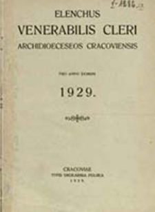 Elenchus Venerabilis Cleri tam Saecularis quam Regularis Dioeceseos Cracoviensis pro Anno Domini ...