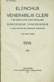 Elenchus Venerabilis Cleri tam Saecularis quam Regularis Dioeceseos Cracoviensis pro Anno Domini ...