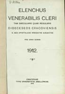 Elenchus Venerabilis Cleri tam Saecularis quam Regularis Dioeceseos Cracoviensis pro Anno Domini ...