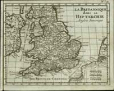 La Britannique dans sa Heptarchie : Anglois Saxonique