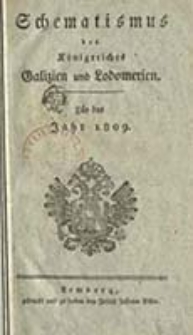 Schematismus f&uuml;r die K&ouml;nigreiche Galizien und Lodomerien : sammt einem Namen-Register : f&uuml;r das Jahr ...
