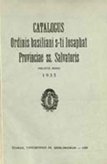 Catalogus Provinciae SS. Salvatoris Ordinis Basiliani S-ti Iosaphat Ineunte Anno ...