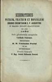 Schematismus Patrum, Fratrum et Monialium Ordinis Eremitarum S. P. Augustini in Magno Ducatu Cracoviensi pro Anno ...