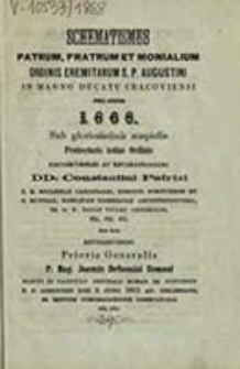 Schematismus Patrum, Fratrum et Monialium Ordinis Eremitarum S. P. Augustini in Magno Ducatu Cracoviensi pro Anno ...