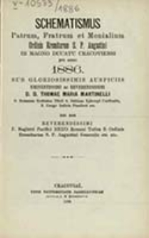 Schematismus Patrum, Fratrum et Monialium Ordinis Eremitarum S. P. Augustini in Magno Ducatu Cracoviensi pro Anno ...
