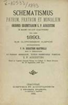 Schematismus Patrum, Fratrum et Monialium Ordinis Eremitarum S. P. Augustini in Magno Ducatu Cracoviensi pro Anno ...