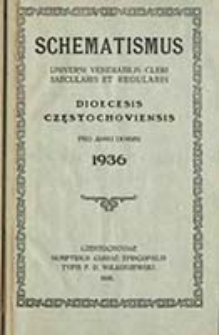 Schematismus Universi Venerabilis Cleri Saecularis et Regularis Dioecesis Częstochoviensis pro Anno Domini ...
