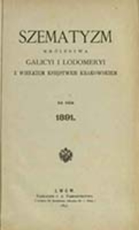 Szematyzm Królestwa Galicyi i Lodomeryi z Wielkiem Księstwem Krakowskiem : na rok ... / [C. k. Namiestnictwo]