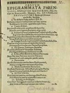 Centvm Epigrammata Parentalia, Exeqviis Illvstiss: Principis ac Reuerendiss: Domini, Dn. Stanislai Pawlowsky Episcopi Olomucensis &c. Scripta / [Ioannes Clingerius]