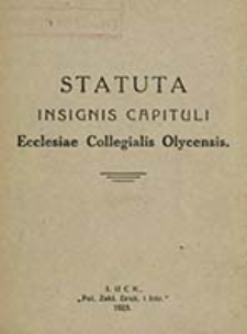 Statuta insignis capituli ecclesiae collegialis olycensis