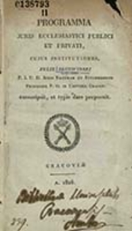 Programma juris ecclesiastici publici et privati, cuius institutiones / Felix Słotwinski conscripsit et typis dare proposuit