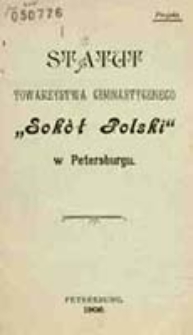Statut Towarzystwa Gimnastycznego "Sokół Polski" w Petersburgu