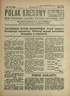 Polak Kresowy : tygodnik ludu polskiego na ziemiach kresowych / pod red. Bolesława Srockiego