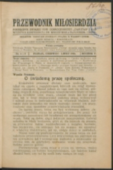 Przewodnik Miłosierdzia : miesięcznik Związku Towarzystw Dobroczynności "Caritas" i Rad Wyższych Kongregacji św. Wincentego à Paulo męskich i żeńskich. R. 5, Nr 6/7 (1926).