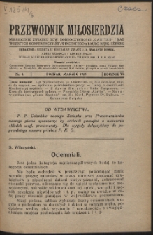 Przewodnik Miłosierdzia : miesięcznik Związku Towarzystw Dobroczynności "Caritas" i Rad Wyższych Kongregacji św. Wincentego à Paulo męskich i żeńskich. R. 6, Nr 3 (1927).