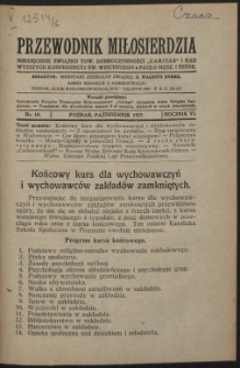 Przewodnik Miłosierdzia : miesięcznik Związku Towarzystw Dobroczynności "Caritas" i Rad Wyższych Kongregacji św. Wincentego à Paulo męskich i żeńskich. R. 6, Nr 10 (1927).