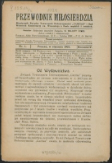 Przewodnik Miłosierdzia : miesięcznik Związku Towarzystw Dobroczynności "Caritas" i Rad Wyższych Kongregacji św. Wincentego à Paulo męskich i żeńskich. R. 4, Nr 1 (1925)