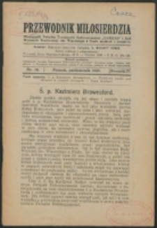 Przewodnik Miłosierdzia : miesięcznik Związku Towarzystw Dobroczynności "Caritas" i Rad Wyższych Kongregacji św. Wincentego à Paulo męskich i żeńskich. R. 4, Nr 10 (1925)
