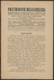Przewodnik Miłosierdzia : miesięcznik Związku Towarzystw Dobroczynności "Caritas" i Rad Wyższych Kongregacji św. Wincentego à Paulo męskich i żeńskich. R. 4, Nr 11 (1925)